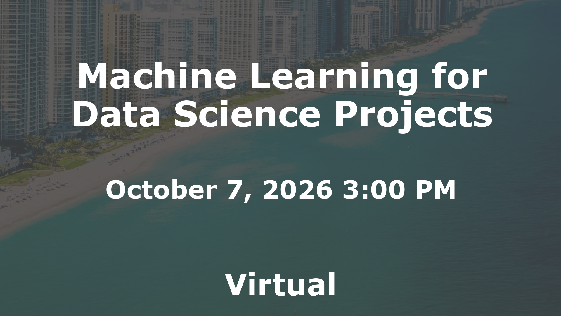 Machine Learning for Data Science Projects event image
